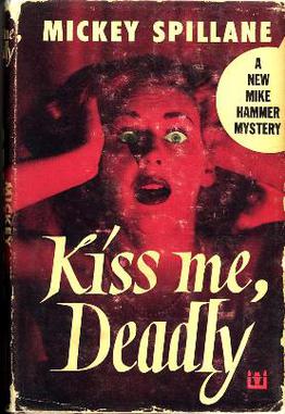 Kiss Me, Deadly (1952), Mickey&nbsp;Spillane