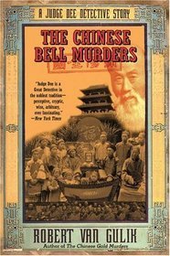The Chinese Bell Murders (1958), Robert van&nbsp;Gulik
