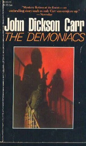 The Demoniacs (1962), John Dickson&nbsp;Carr