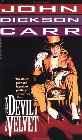 The Devil in Velvet (1951), John Dickson&nbsp;Carr