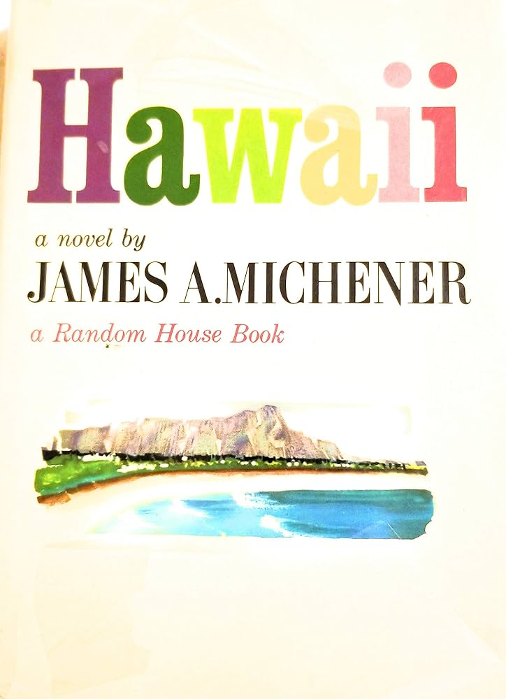 Hawaii (1959), James A.&nbsp;Michener