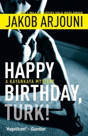 Happy Birthday, Turk! (1985), Jakob&nbsp;Arjouni