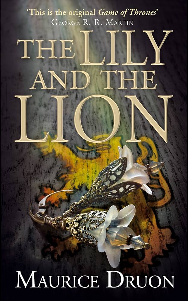 The Lily and the Lion (1960), Maurice Druon