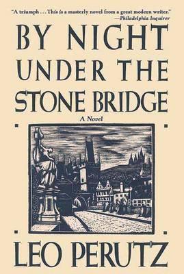 By Night Under the Stone Bridge (1953), Leo&nbsp;Perutz