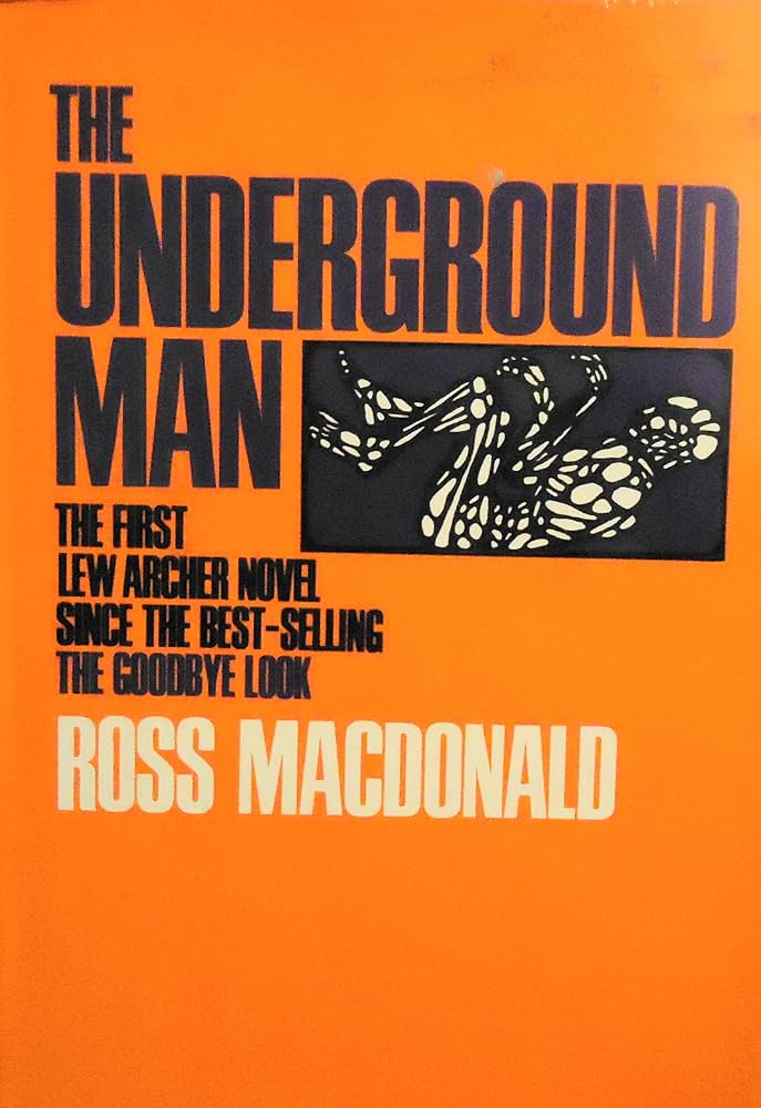 The Underground Man (1971), Ross Macdonald
